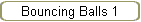 Bouncing Balls 1