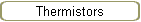 Thermistors