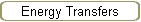 Energy Transfers