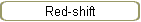 Red-shift