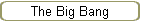 The Big Bang